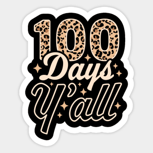 100 Days Y'all 100th Day of School Teacher Student Leopard Sticker